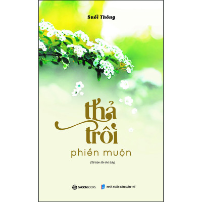 Thả Trôi Phiền Muộn (SGB)