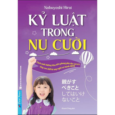 Combo Giáo Dục Không La Mắng + Khơi Nguồn Tiềm Năng Con Trẻ + Kỷ Luật Trong Nụ Cười - First News