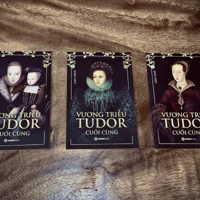 VƯƠNG TRIỀU TUDOR CUỐI CÙNG - lịch sử về hoàng gia Anh thời Phục hưng