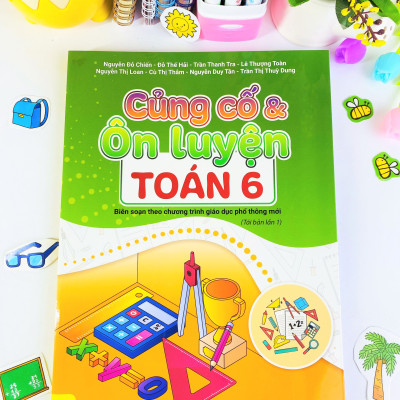 Sách - Củng Cố & Ôn Luyện Toán 6 - Theo chương trình GDPT mới - ndbooks