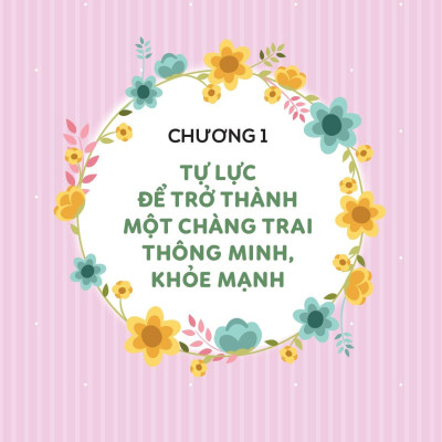 Bách Khoa Thư Kĩ Năng Sống - Dành Cho Bạn Trai: Cẩm Nang Rèn Luyện Ý Chí
