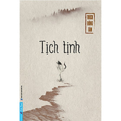 Sách Tôn Giáo Triết Học Hay: Tịch Tịnh