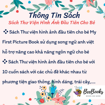 Bộ Sách Thư Viện Hình Ảnh Đầu Tiên Cho Bé Nhận Biết Thế Giới Xung Quanh- Trọn bộ 10 cuốn song ngữ Anh- Việt