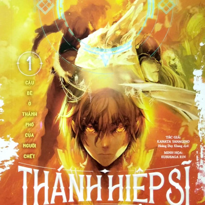 Thánh Hiệp Sĩ Nơi Tận Cùng Thế Giới - Tập 1 - Tặng Kèm Postcard + Bookmark