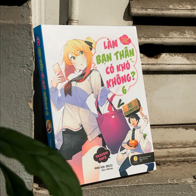Sách - Làm Bạn Thân Có Khó Không - Tập 6 - Yasushi Date - AZ Việt Nam