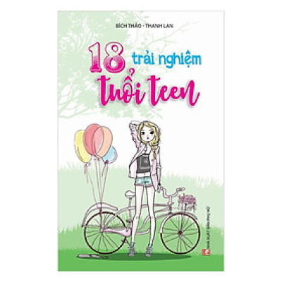 Sách - 18 Trải Nghiệm Tuổi Teen - NXB Phụ Nữ