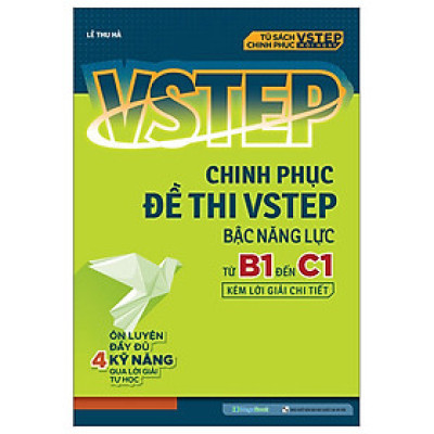 Vstep - Chinh Phục Đề Thi Vstep Bậc Năng Lực Từ B1 Đến C1
(MGB)