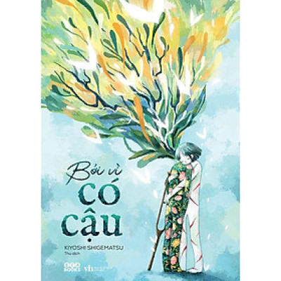 Bởi Vì Có Cậu