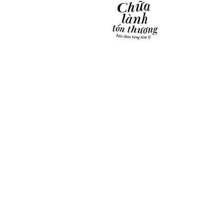 Chữa Lành Tổn Thương Hậu Thao Túng Tâm Lý