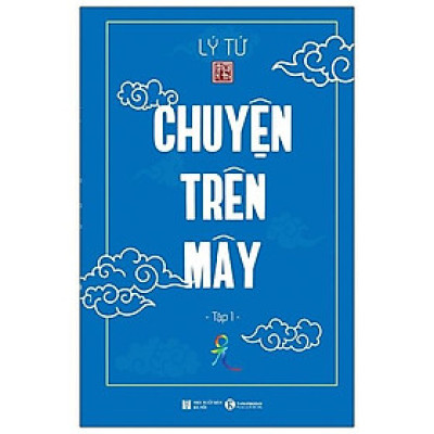 Chuyện Trên Mây - Tập 1