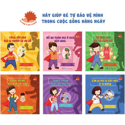 Trọn Bộ 6 cuốn - Kĩ Năng Tự Bảo Vệ Mình - Sách Kỹ Năng Sống Cho Bé