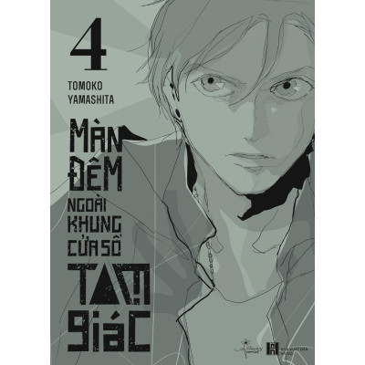 Màn Đêm Ngoài Khung Cửa Sổ Tam Giác (Tập 4) - Bản Quyền