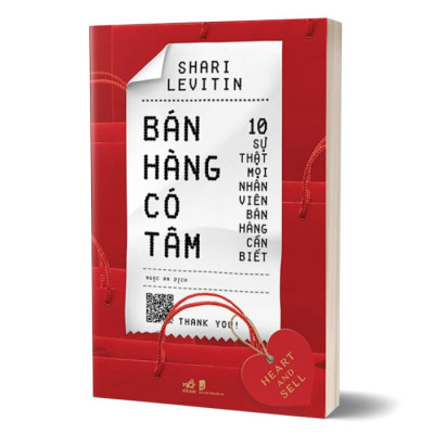 Bán Hàng Có Tâm - Heart And Sell - Shari Levitin - Ngọc An dịch - (bìa mềm)