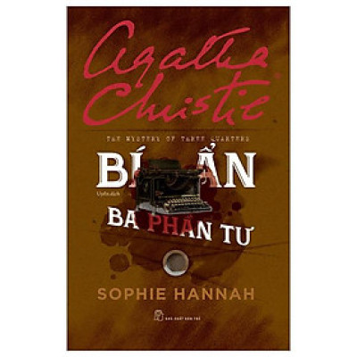 Agatha Christie - The Mystery Of Three Quarters - Bí Ẩn Ba Phần Tư