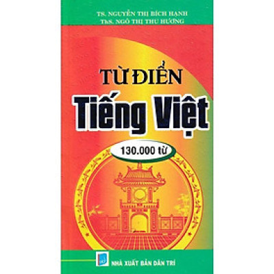 Sách - Từ Điển Tiếng Việt - 130000 Từ - Hồng Ân