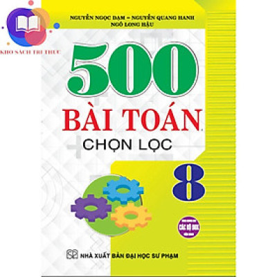 Sách - 500 bài toán chọn lọc 8 (dùng chung cho các bộ SGK hiện hành)