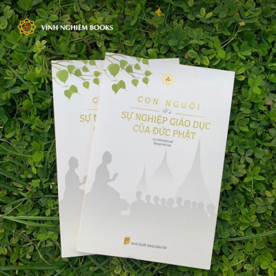 Sách - Con Người Và Sự Nghiệp Giáo Dục Của Đức Phật - Vĩnh Nghiêm Books