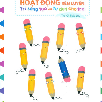 Combo 4 cuốn: 25++ Hoạt Động Rèn Luyện Trí Sáng Tạo Và Tư Duy Cho Trẻ