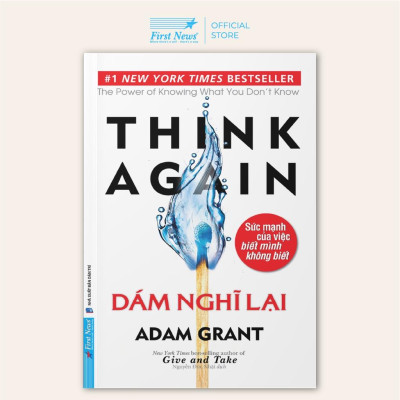 Sách - Dám Nghĩ Lại - First News