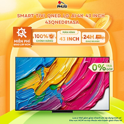 Smart Tivi LG QNED AI 4K 43 Inch 43QNED81ASA / 50 Inch 50QNED81ASA/ 55 Inch 55QNED81ASA/ 65 Inch 65QNED81ASA/ 75 Inch 75QNED81ASA/ 86 Inch 86QNED81ASA - Hàng Chính Hãng