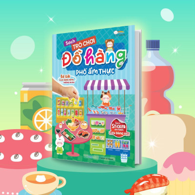 Sách Tương Tác Bóc Dán Sticker Cho Bé - Trò Chơi Đồ Hàng Phố Ẩm Thực (Hơn 200 Stickers) - Megabook