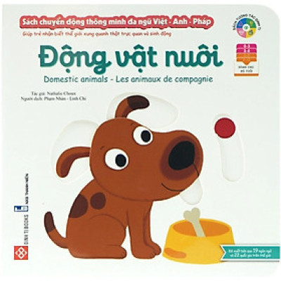 Sách Tương Tác - Chuyển Động Thông Minh Đa Ngữ Việt - Anh - Pháp - Động Vật Nuôi - Đinh Tị Books