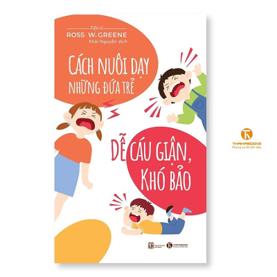 Combo 2Q Hướng Dẫn Nuôi Dạy Con Nhỏ: Giúp Trẻ Xử Lý Cơn Cáu Giận - 57 Bài Luyện Tập Để Điều Khiển Cơn Giận Của Trẻ + Cách Nuôi Dạy Những Đứa Trẻ Dễ Cáu Giận, Khó Bảo - Thái Hà Books - Bìa Mềm