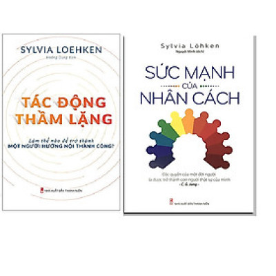 Combo Sức Mạnh Của Nhân Cách+Tác Động Thầm Lặng - Làm Thế Nào Để Trở Thành Một Người Hướng Nội Thành Công?