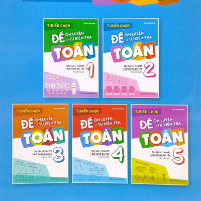 Tuyển Chọn Đề Ôn Luyện Và Tự Kiểm Tra Toán 2