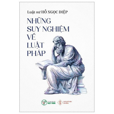 Những Suy Nghiệm Về Luật Pháp