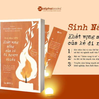 Sách Sinh Năm 1972 -Khát Vọng Sống (Tự truyện Nguyễn Cảnh Bình) - Alphabooks - BẢN QUYỀN