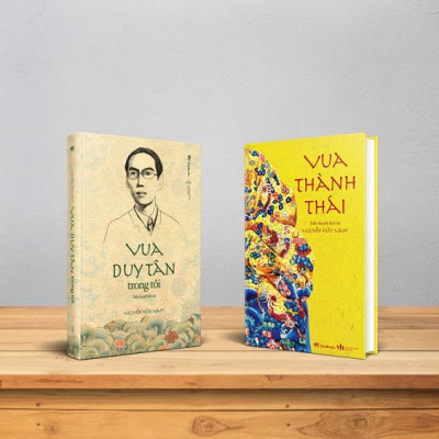 Combo Vua Duy Tân Trong Tôi + Vua Thành Thái ( Tiểu Thuyết Lịch Sử )
