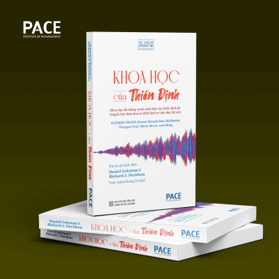 Khoa Học Của Thiền Định (Altered Traits) - Daniel Goleman và Richard J. Davidson - PACE Books