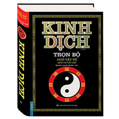 Sách - Kinh Dịch Trọn Bộ - Theo Bản In Của Mai Lĩnh 1944 - 1945 - Bìa Đen - Minh Thắng