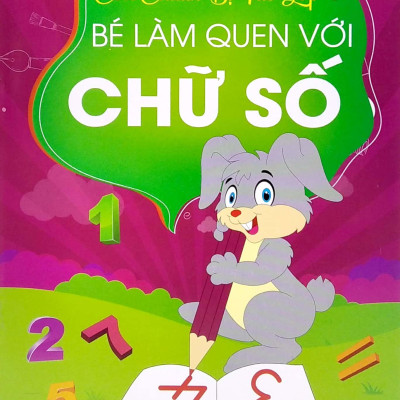 Con Chuẩn Bị Vào Lớp 1 - Bé Làm Quen Với Chữ Số