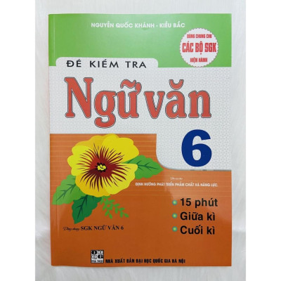 Sách - Đề Kiểm tra Ngữ Văn 6