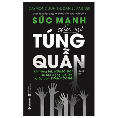 Combo 2 Cuốn Sách Tư Duy - Kỹ Năng Sống Để Thành Công: Sức Mạnh Của Sự Túng Quẫn +  Sức Mạnh Của Sự Khen Ngợi / Tặng Kèm Bookmark Happy Life