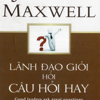 Combo Nghệ Thuật Đặt Câu Hỏi Của Lãnh Đạo ( Lãnh Đạo Giỏi Hỏi Câu Hỏi Hay + Sức Mạnh Của Việc Đặt Câu Hỏi Đúng ) ( Quà Tặng: Cây Viết Kute