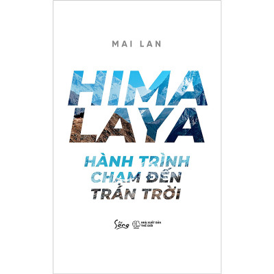 Combo 2 cuốn sách: Từ Rừng Thẳm AMAZON Đến Quê Hương BOLERO + Hymalaya - Hành Trình Chạm Đến Trán Trời