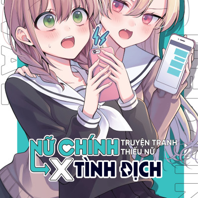 Sách - Bộ Manga - Nữ Chính Truyện Tranh Thiếu Nữ X Tình Địch: Tập 1 - 4 (Bộ 4 Tập) (Tái Bản 2025) - Tặng Kèm Postcard Bồi Cứng