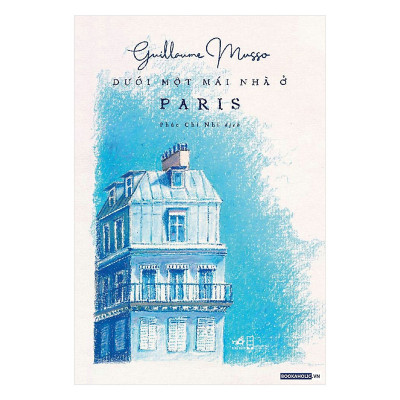 Combo 2 cuốn sách: Dưới một mái nhà ở Paris + Em thuộc về anh