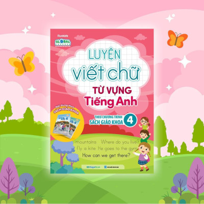 Sách - Luyện Viết Chữ Từ Vựng Tiếng Anh Theo Chương Trình Sách Giáo Khoa 4 - Megabook