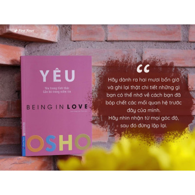 Sách - OSHO Yêu (Yêu trong tỉnh thức, gắn bó trong niềm tin) - First News
