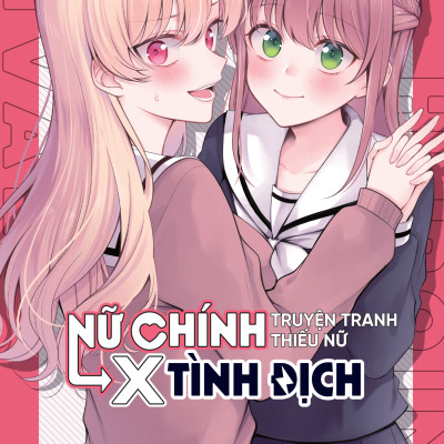 Sách - Bộ Manga - Nữ Chính Truyện Tranh Thiếu Nữ X Tình Địch: Tập 1 - 4 (Bộ 4 Tập) (Tái Bản 2025) - Tặng Kèm Postcard Bồi Cứng