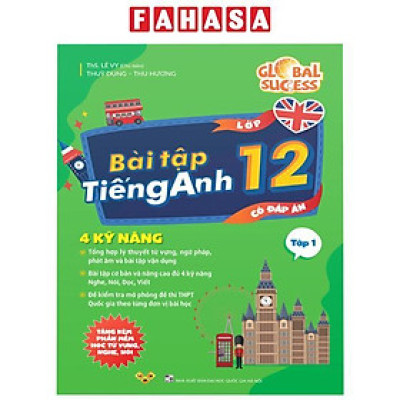 Sách - Global Success - Bài Tập Tiếng Anh 12 - Tập 1 (Có Đáp Án)