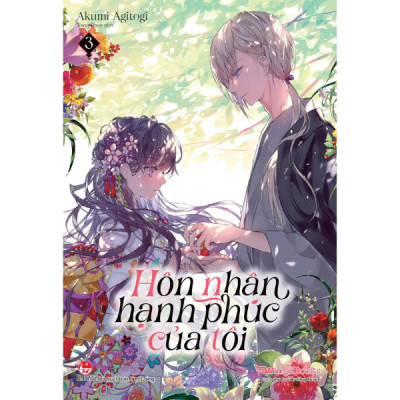 [Light-Novel] Hôn Nhân Hạnh Phúc Của Tôi - Tập 3