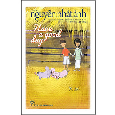 Have a good day (NXB Trẻ)