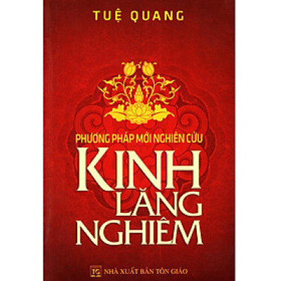 Sách - Phương Pháp Mới Nghiên Cứu - Kinh Lăng Nghiêm - Chính Thông Book
