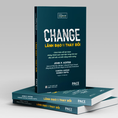 LÃNH ĐẠO SỰ THAY ĐỔI (CHANGE) - John P. Kotter, Vanessa Akhtar, Gaurav Gupta - Nguyễn Việt Anh dịch - (bìa mềm)