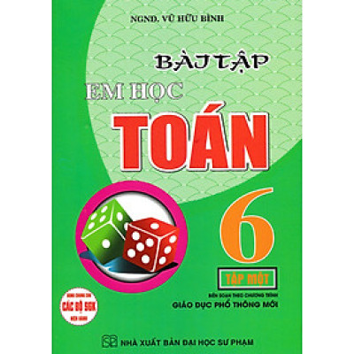 Bài Tập Em Học Toán Lớp 6 - Tập 1 (Biên Soạn Theo Chương Trình Mới) - HA